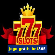 jogo grátis bet365