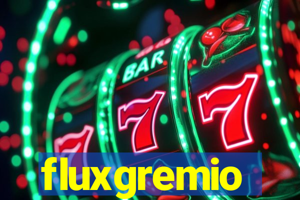 fluxgremio