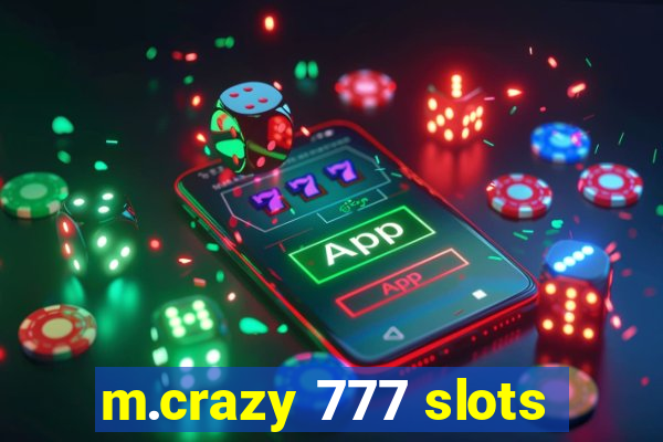 m.crazy 777 slots