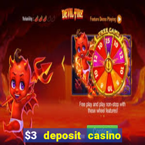 $3 deposit casino nz 2022