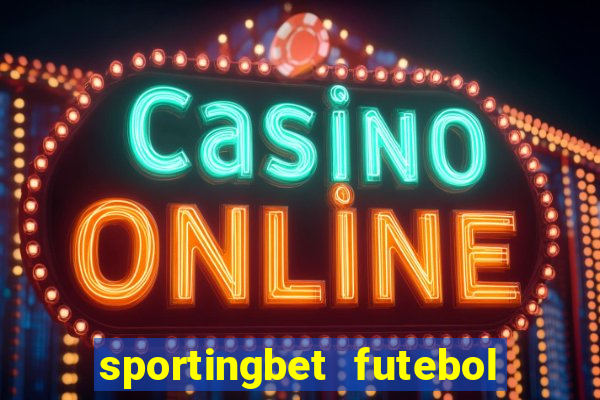 sportingbet futebol ao vivo