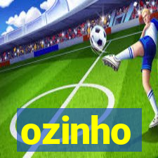 ozinho