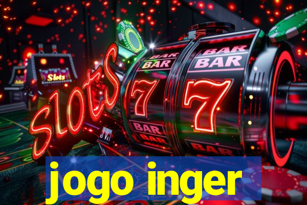 jogo inger