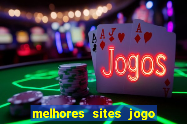 melhores sites jogo do tigre