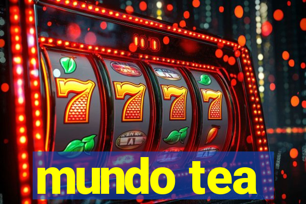 mundo tea