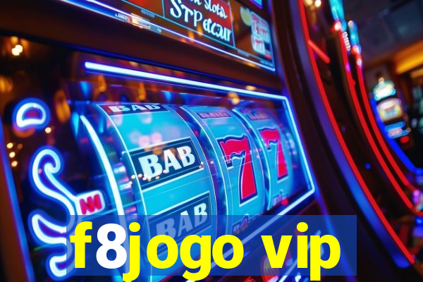 f8jogo vip