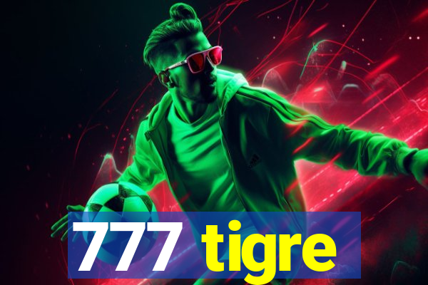 777 tigre