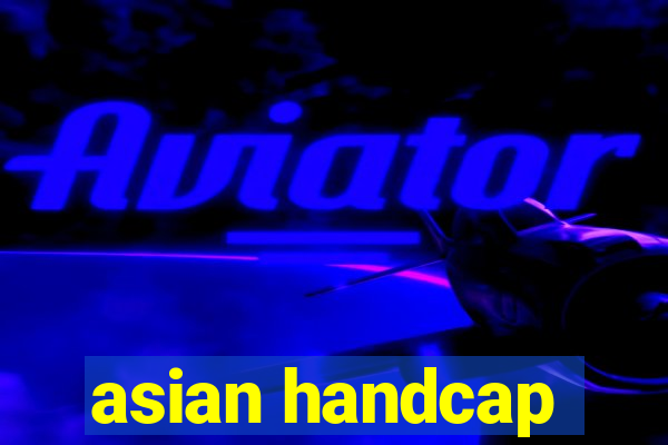 asian handcap