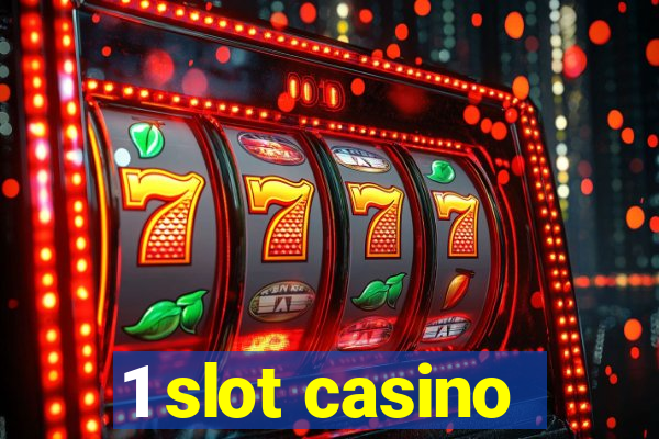 1 slot casino