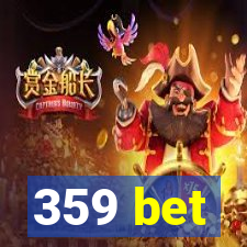 359 bet