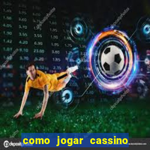 como jogar cassino no sportingbet