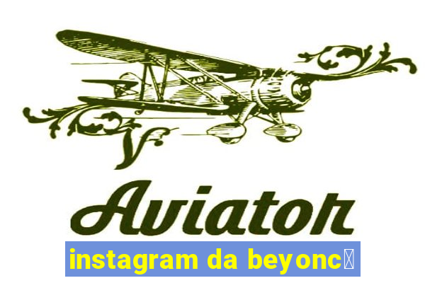 instagram da beyonc茅