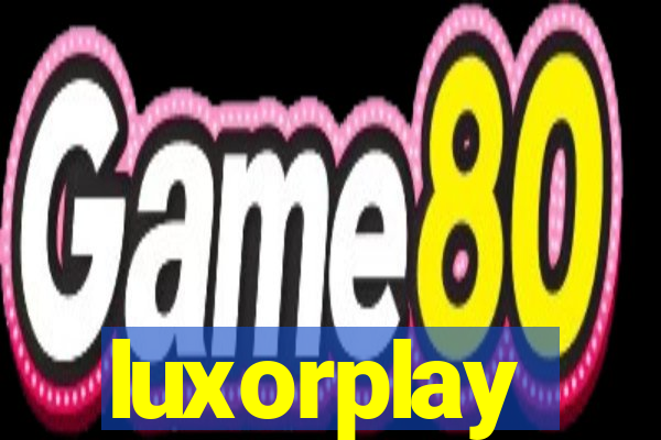 luxorplay