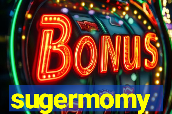 sugermomy