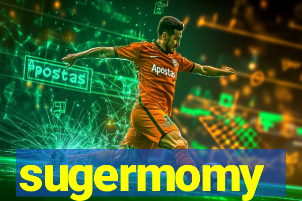 sugermomy