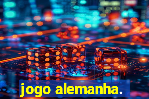 jogo alemanha.