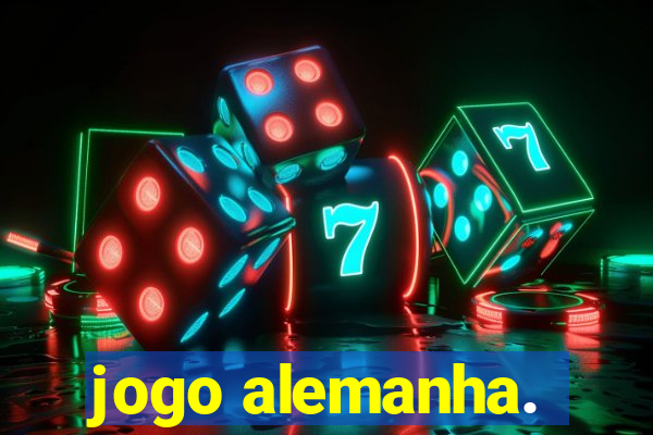 jogo alemanha.