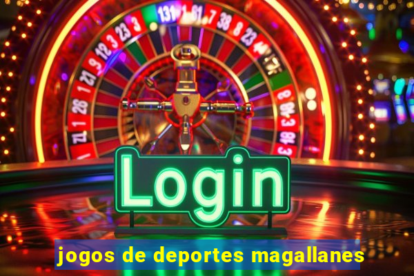 jogos de deportes magallanes