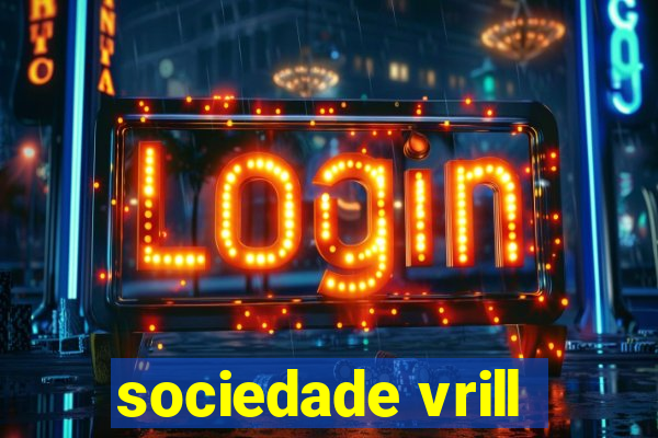 sociedade vrill