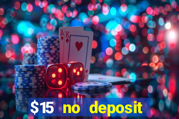 $15 no deposit mobile casino