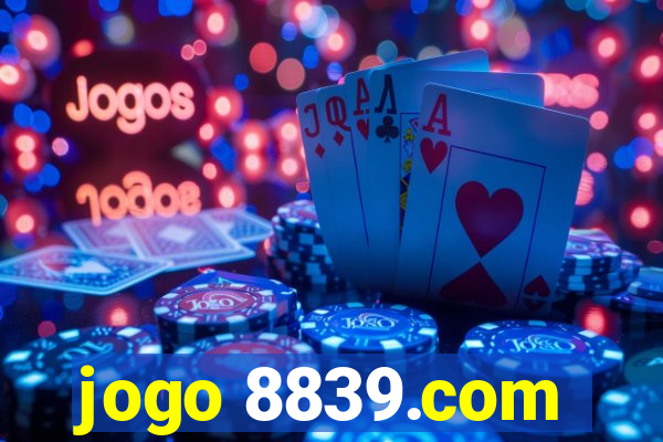 jogo 8839.com