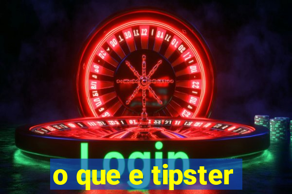 o que e tipster