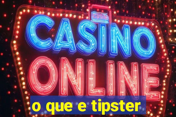 o que e tipster