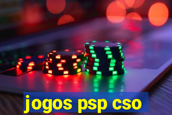 jogos psp cso