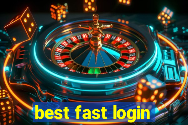 best fast login