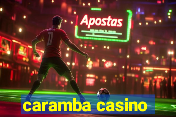 caramba casino