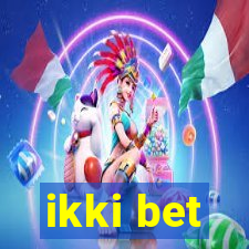 ikki bet