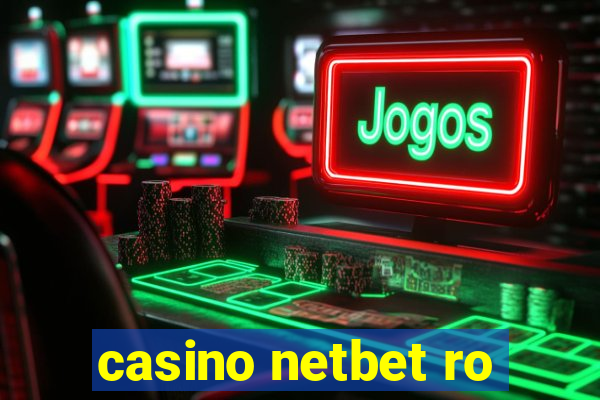 casino netbet ro