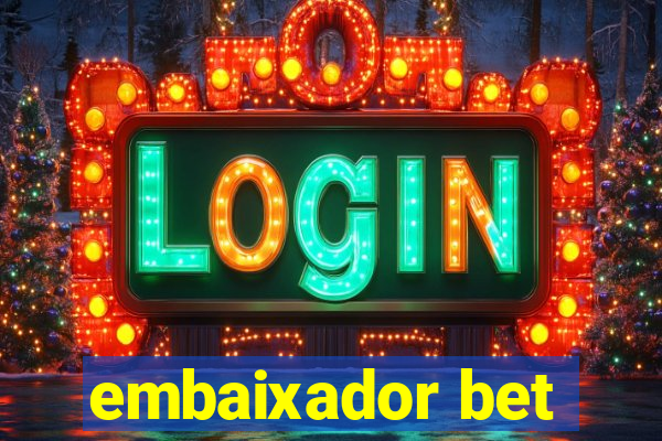 embaixador bet