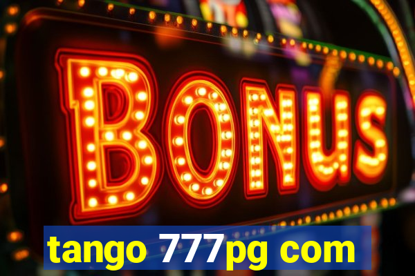 tango 777pg com