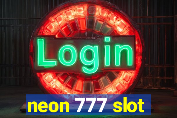 neon 777 slot