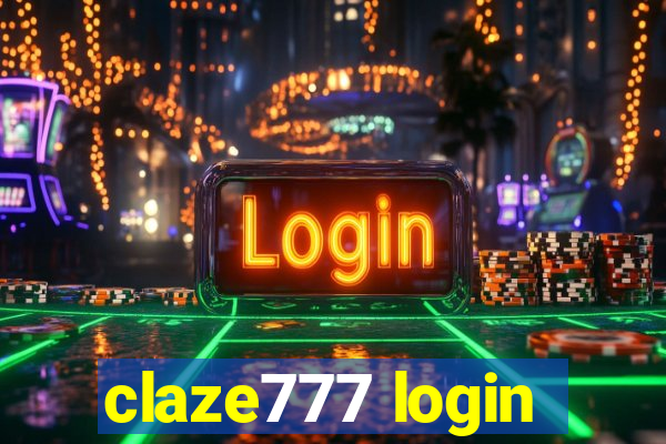 claze777 login