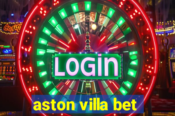 aston villa bet