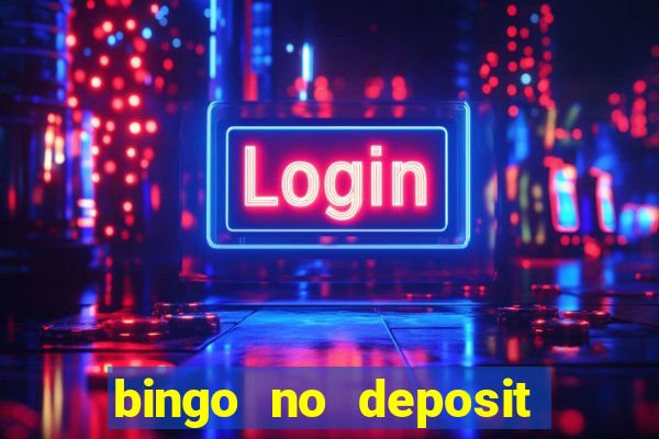 bingo no deposit welcome bonus