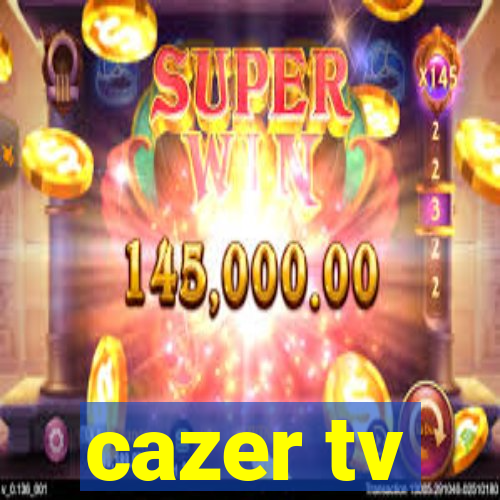 cazer tv