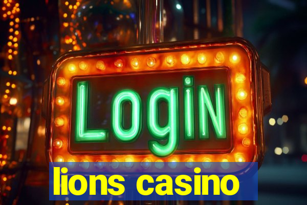 lions casino