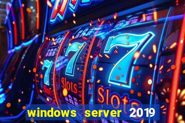 windows server 2019 iso pt-br download