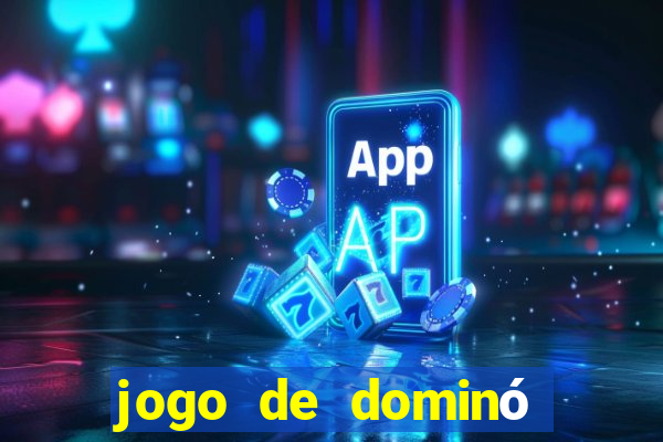 jogo de dominó online valendo dinheiro