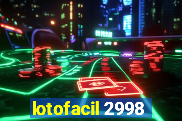 lotofacil 2998