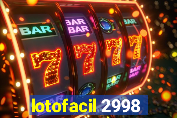 lotofacil 2998