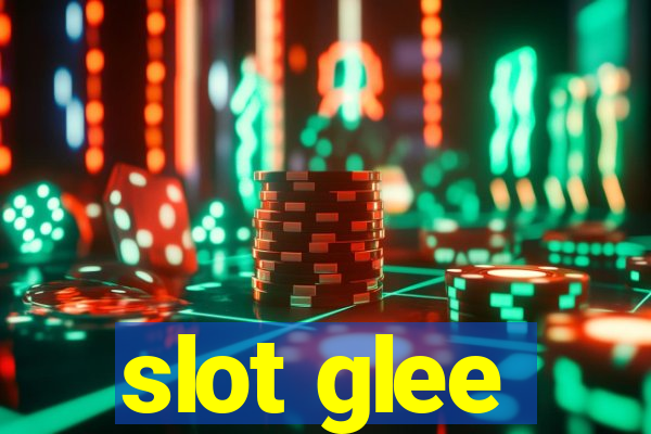 slot glee