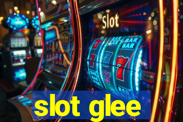 slot glee