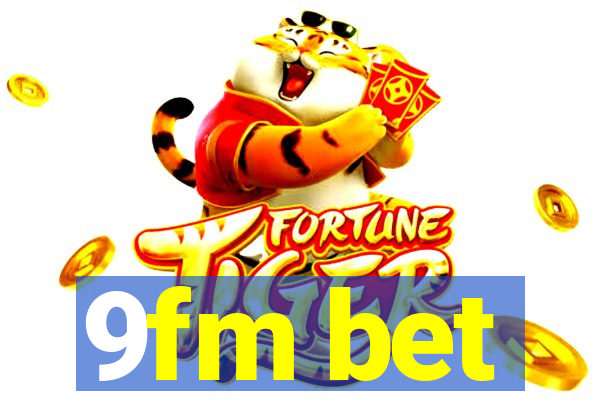 9fm bet