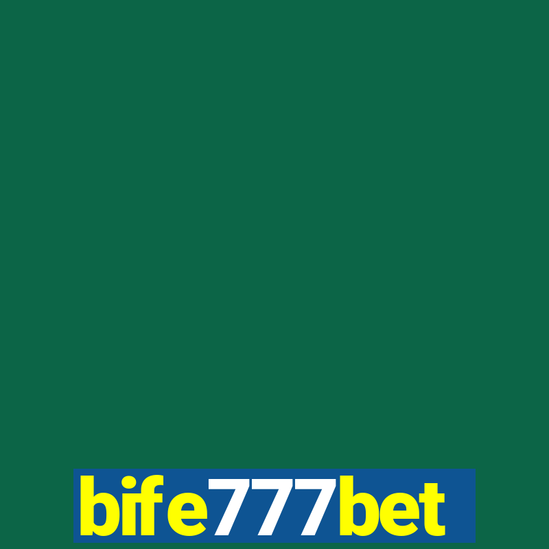 bife777bet