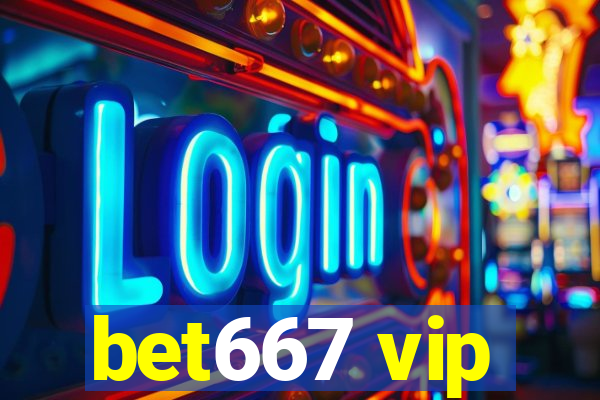 bet667 vip