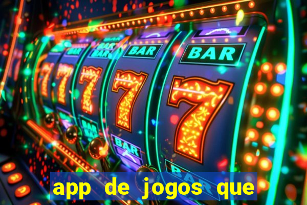 app de jogos que realmente pagam dinheiro